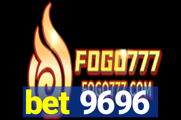 bet 9696